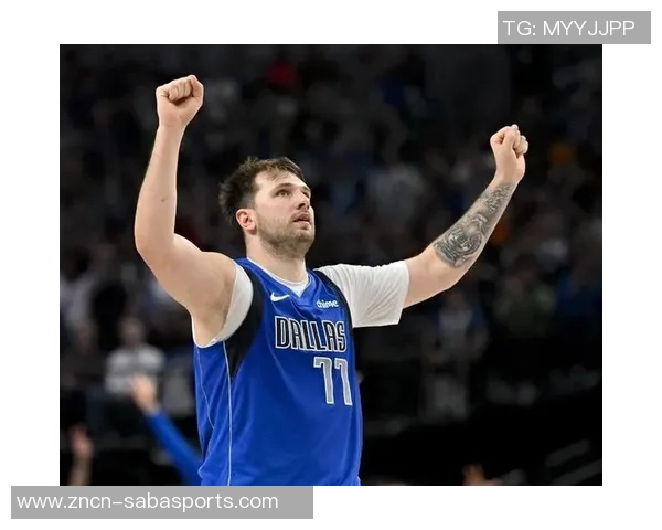 东契奇赞文森特投射能力称其对球队贡献巨大